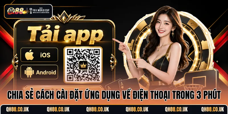 Chia sẻ cách cài đặt ứng dụng về điện thoại trong 3 phút
