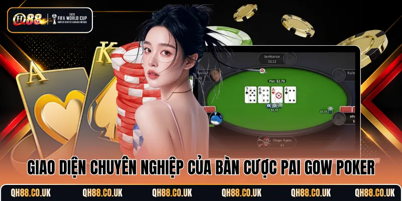 Giao diện chuyên nghiệp của bàn cược Pai Gow Poker