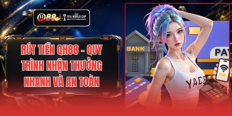 Rút tiền QH88