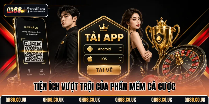 Tiện ích vượt trội của phần mềm cá cược